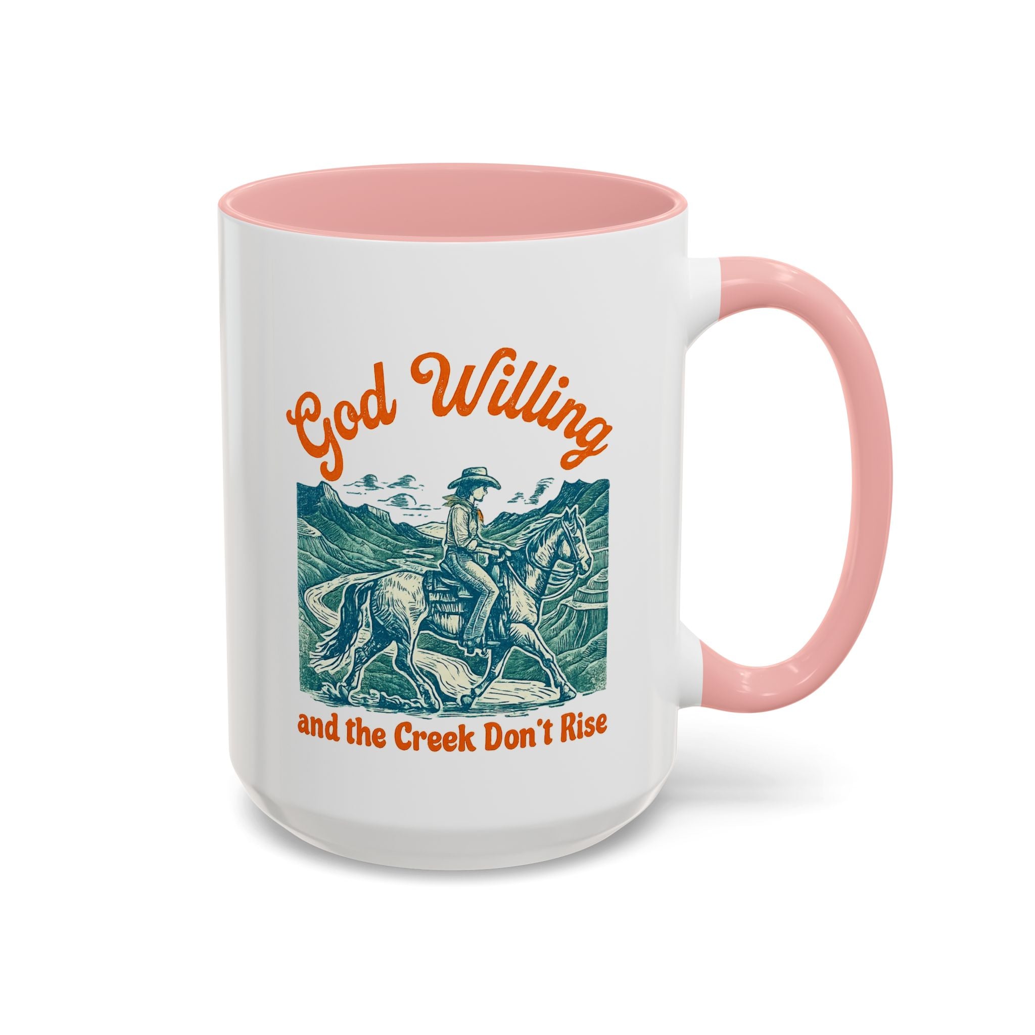 God Willing Cowboy Coffee Mug — "and the Creek Don't Rise" Rustic Faith Gift (11/15oz)