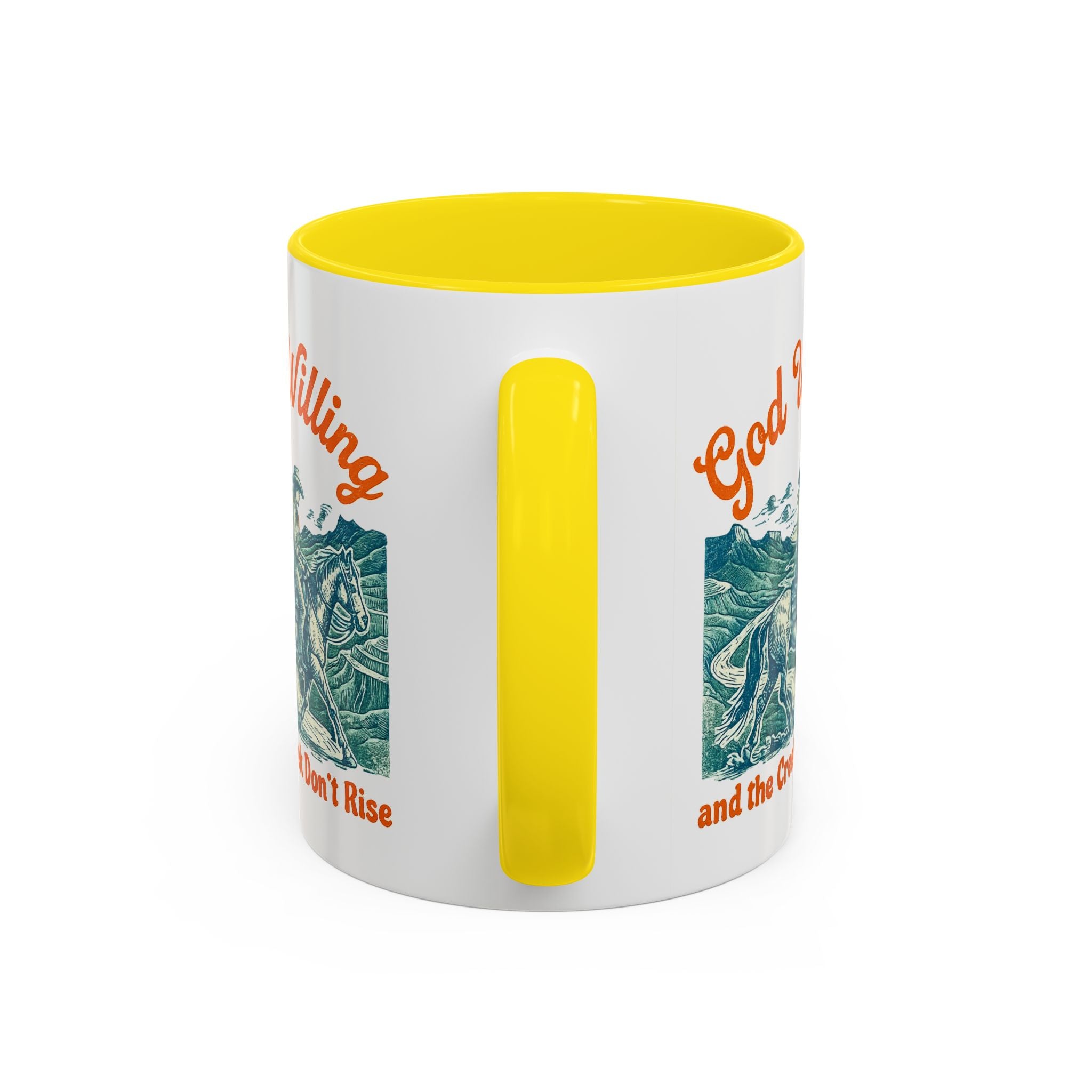 God Willing Cowboy Coffee Mug — "and the Creek Don't Rise" Rustic Faith Gift (11/15oz)