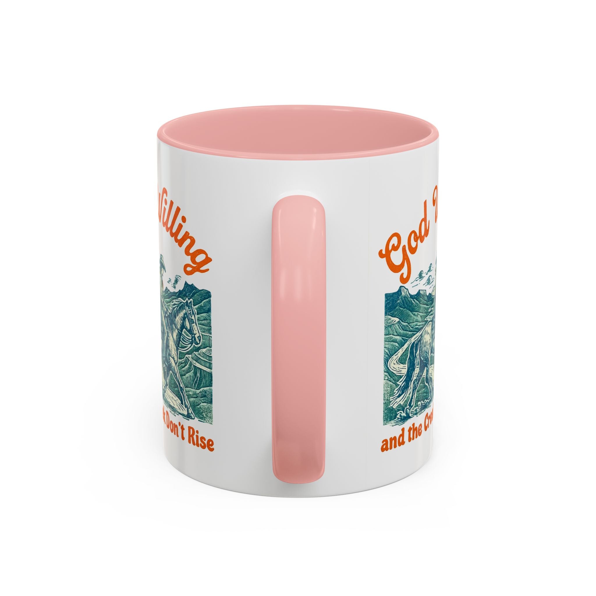 God Willing Cowboy Coffee Mug — "and the Creek Don't Rise" Rustic Faith Gift (11/15oz)