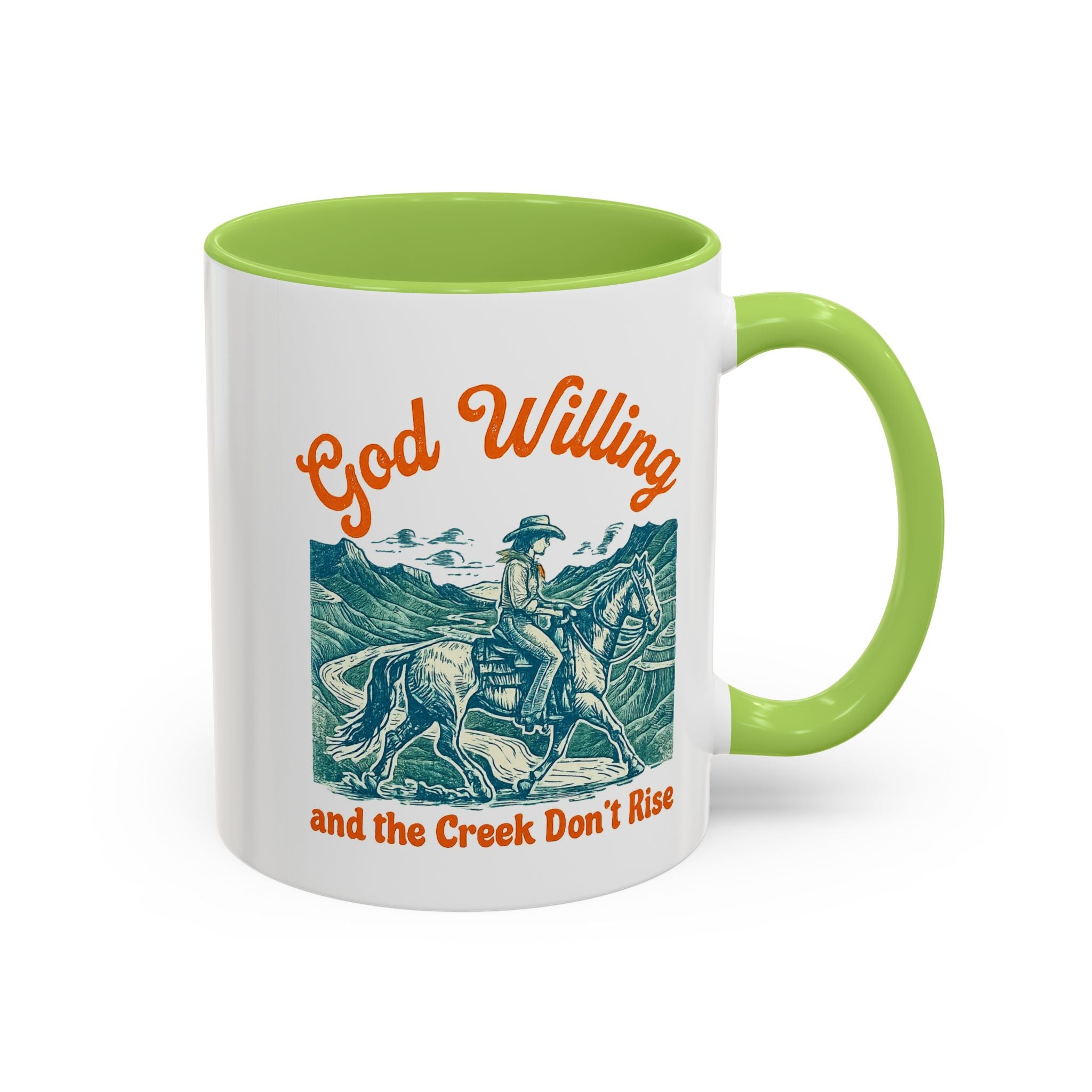 God Willing Cowboy Coffee Mug — "and the Creek Don't Rise" Rustic Faith Gift (11/15oz)
