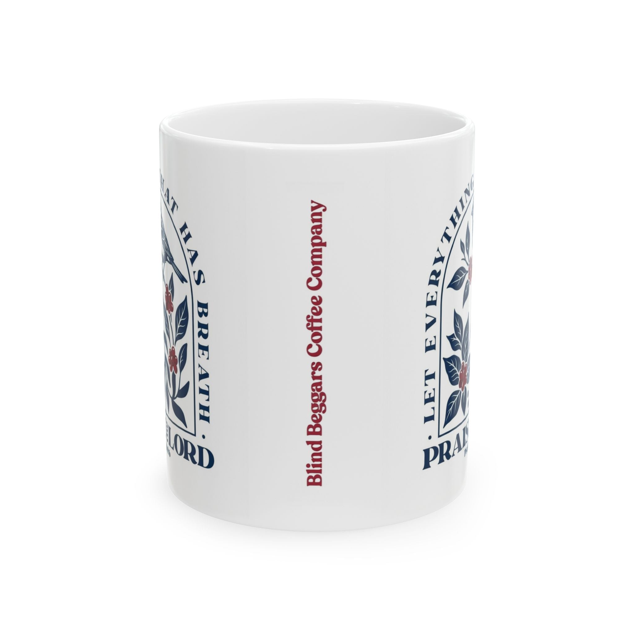 Let Everything That Has Breath Praise the Lord Mug | Christian Scripture Coffee Mug