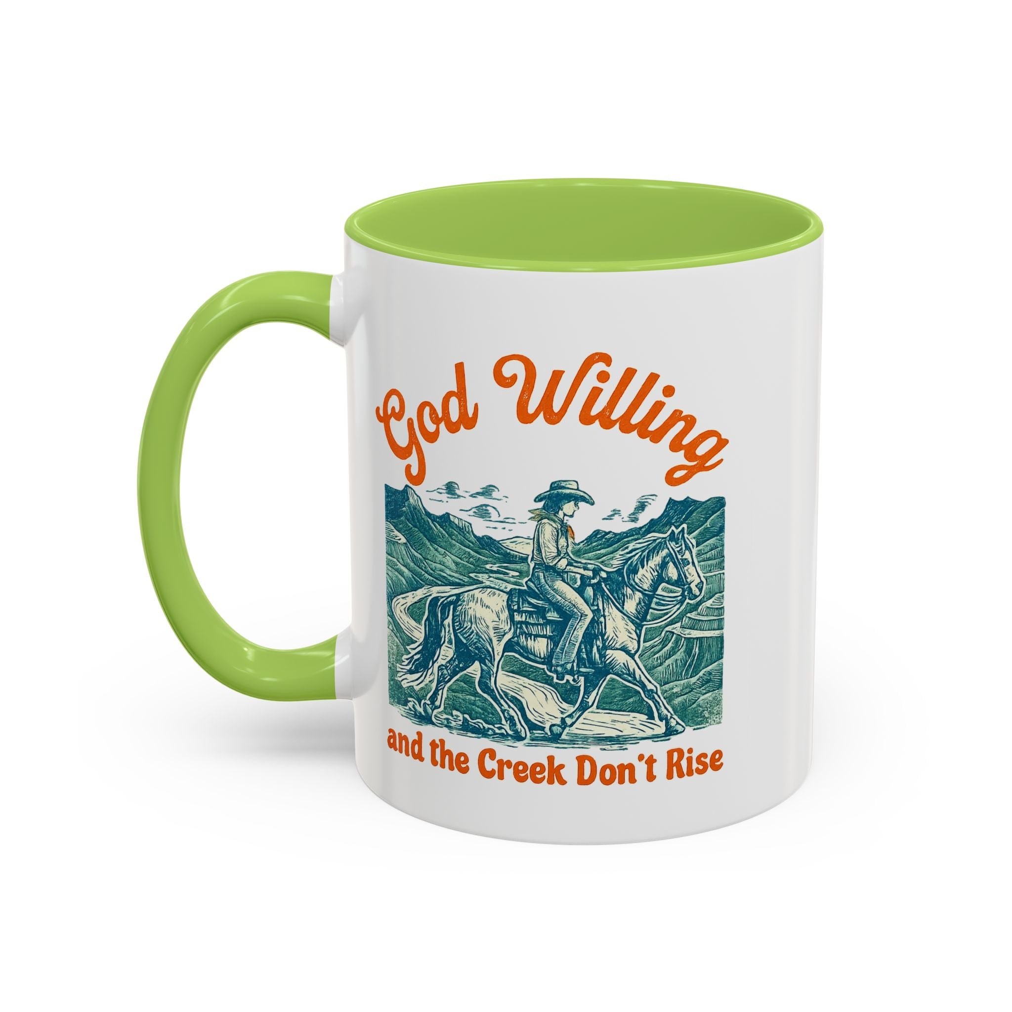 God Willing Cowboy Coffee Mug — "and the Creek Don't Rise" Rustic Faith Gift (11/15oz)
