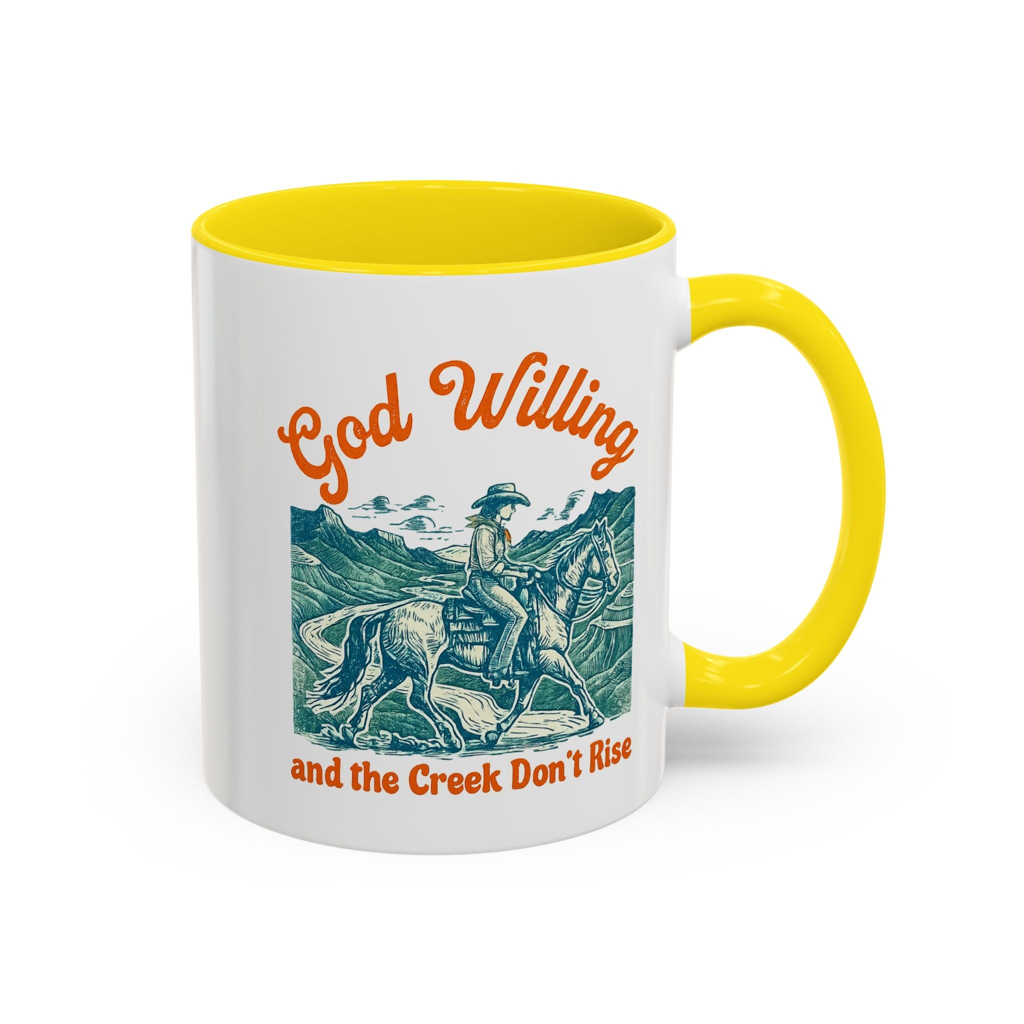 God Willing Cowboy Coffee Mug — "and the Creek Don't Rise" Rustic Faith Gift (11/15oz)