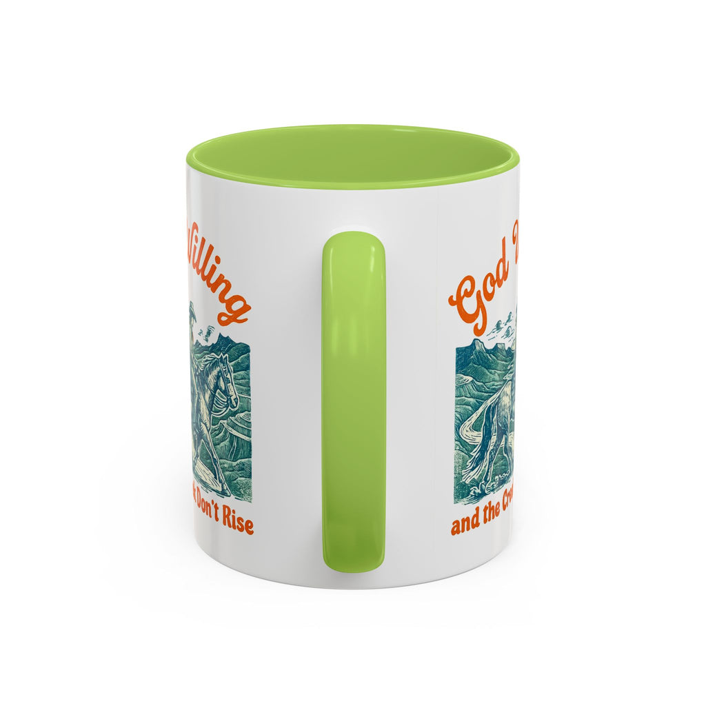 God Willing Cowboy Coffee Mug — "and the Creek Don't Rise" Rustic Faith Gift (11/15oz)